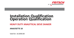 FRITSCH ANALYSETTE™ 18 IQ/OQ Documentation (Questionnaire Format)