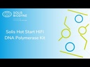 Solis Hot Start HiFi DNA Polymerase Kit